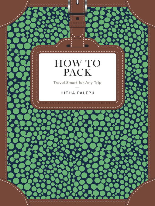 Title details for How to Pack by Hitha Palepu - Available